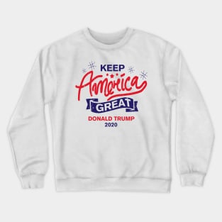 Keep America Great - Donald Trump 2020 Campaign Crewneck Sweatshirt